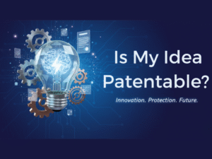 Read more about the article How do I know if my invention is patentable?