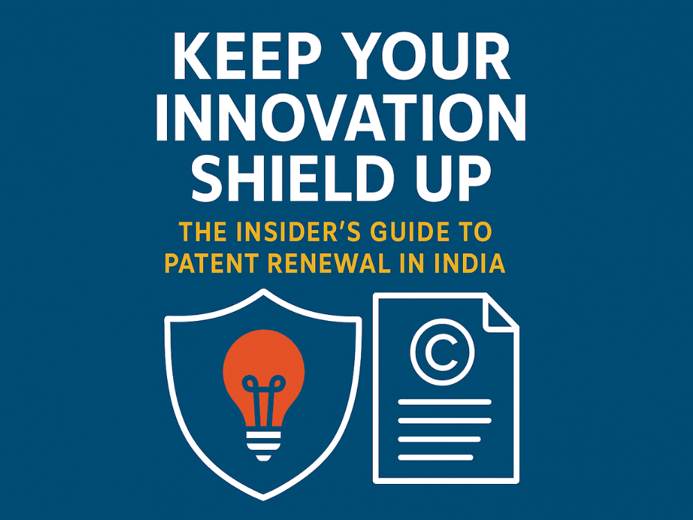 Read more about the article Keep Your Innovation Shield Up: The Insider’s Guide to Patent Renewal in India​