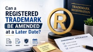 Read more about the article Can a Registered Trademark Be Amended at a Later Date?